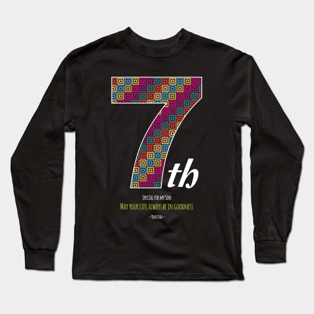 Simple Design, "Special For My Son 7th" Long Sleeve T-Shirt by ZUNAIRA